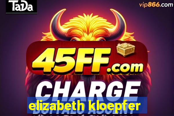 elizabeth kloepfer